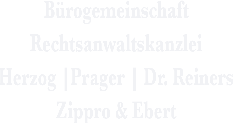 Bürogemeinschaft Herzog-Reiners-Prager-Ebert-Zippro